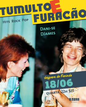22:00 TUMULTO & FURACÃO