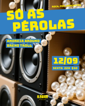 22:00 SÓ AS PÉROLAS