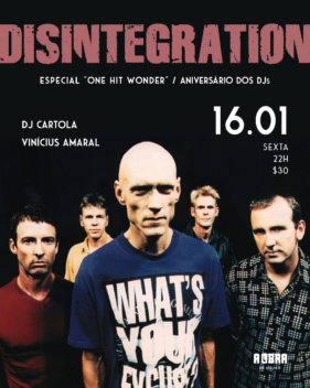 22:00 DISINTEGRATION