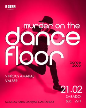 22:00 MURDER ON THE DANCEFLOOR
