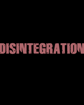 22:00 DISINTEGRATION – ESPECIAL ERASE